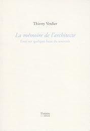 La  mémoire de l'architecte
