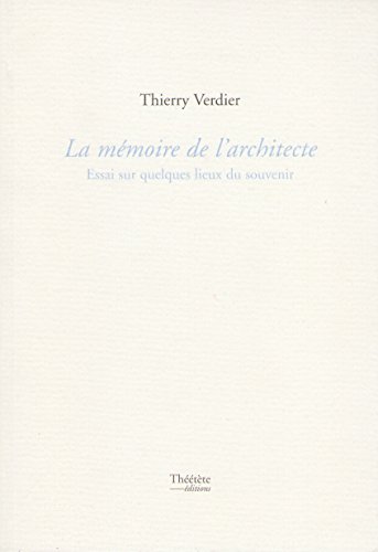 La  mémoire de l'architecte