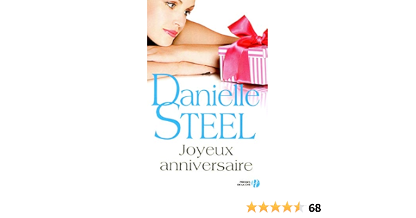 Joyeux Anniversaire French Edition Steel Danielle Colombeau Helene Amazon Com Books