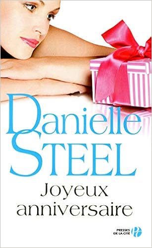 Joyeux Anniversaire French Edition Steel Danielle Colombeau Helene Amazon Com Books