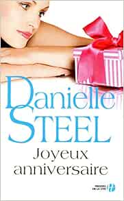 Joyeux Anniversaire French Edition Steel Danielle Colombeau Helene Amazon Com Books