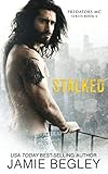 Stalked (Predators MC)