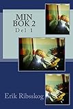 Min Bok 2: Del 1 (Min Bok-bøkene) (Volume 2) (Norwegian Edition) by 