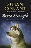 Brute Strength (A Dog Lover's Mystery)