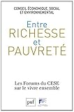Entre richesse et pauvreté : Les Forums du CESE sur le vivre ensemble by