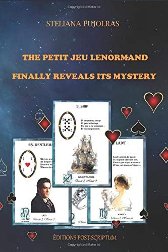 THE PETIT JEU LENORMAND: FINALLY REVEALS ITS MYSTERY