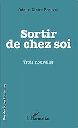 Sortir de chez soi