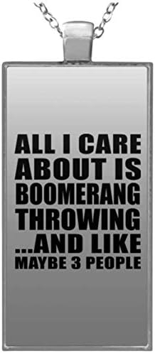 All I Care About is Boomerang Throwing - Rectangle Necklace Silver Plated Charm Pendant Chain - Fun-ny Gift for Friend Mom Dad Kid Son Daughter Mother’s Father’s Day Birthday Anniversary