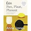 Eén Pan, Plaat, Planeet: Over hoe onze manier van eten de wereld kan veranderen