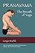 Pranayama The Breath of Yoga by Gregor Maehle