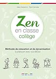 Zen en classe collège by 