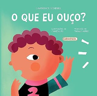 Livro Meus Sentidos - O que eu ouço?