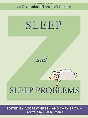 An Occupational Therapist's Guide to Sleep and Sleep Problems