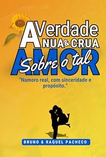 Livro A Verdade Nua & Crua Sobre O Tal Amor