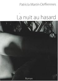La  nuit au hasard