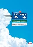 Latitudes 3 - Livre de L'Eleve plus CD (French Edition)