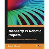 Raspberry Pi Robotic Projects