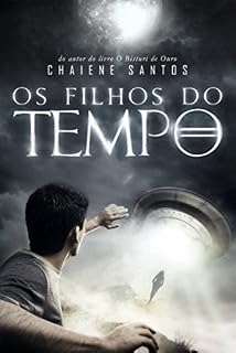 Livro Os Filhos do Tempo