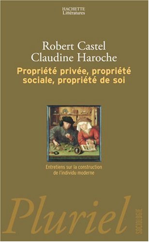 Propriété privée, propriété sociale, propriété de soi