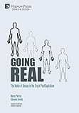 Going Real: The Value of Design in the Era of PostCapitalism (Premium Color) (Series in Design) by Marco Petroni, Giovanni Innella