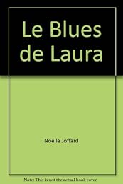 Le  blues de Laura