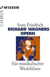 Richard Wagners Musikdramen Reclams Universal Bibliothek - 
