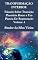 Livro Transformação Interior: Falando Sobre Transição Planetária Rumo a Um Planeta De Regeneração - Volume 4
