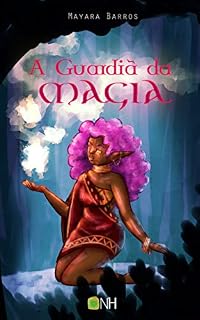 Livro A Guardiã da Magia