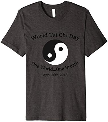 World Tai Chi Day T-Shirt One World...One Breath