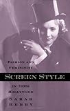 Screen Style : Fashion and Femininity in 1930s Hollywood, Berry, Sarah, 0816633134