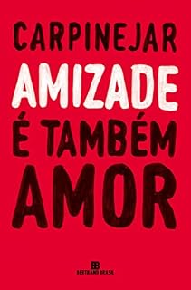 Livro Amizade é também amor