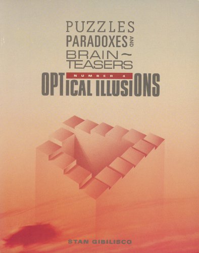 Optical Illusions: Puzzles, Paradoxes and Brain Teasers, No 4