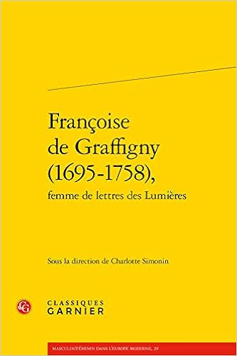 Francoise De Graffigny 1695 1758 Masculin Feminin Dans L Europe Moderne 29 French Edition Collectif Simonin Charlotte Winn Colette H Dufour Maitre Myriam Seth Catriona Zanone Damien 9782406097365 Amazon Com Books Francoise De Graffigny 1695 1758 Masculin Feminin Dans L Europe Moderne 29 French Edition Collectif Simonin Charlotte Winn Colette H Dufour Maitre Myriam Seth Catriona Zanone Damien 9782406097365 Amazon Com Books