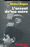 L'accent de ma mère by 