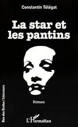 La  star et les pantins