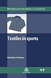 Textiles in Sport, Shishoo, R., 1855739224