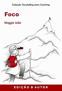 Livro Storytelling para Coaching - Foco