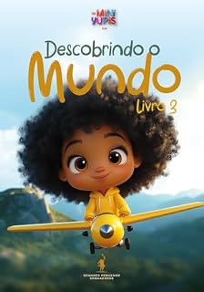 Livro Descobrindo o Mundo - Livro 3 (Os Mini Yupis)