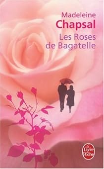 Book's Cover ofLes roses de Bagatelle