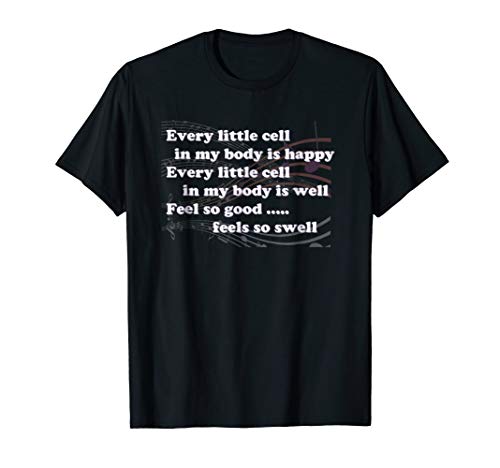 Every Little cell song Musical Notes Laughter Yoga Tshirt