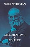 Specimen Days & Collect by Walt Whitman