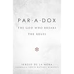 Paradox: The God Who Breaks the Rules