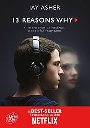 Treize Raisons - Thirteen reasons why (Nouvelle édition - Français)