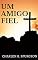 Livro Um Amigo Fiel