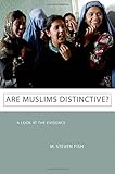 Are Muslims Distinctive?: A Look at the Evidence