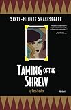 Sixty-Minute Shakespeare: Taming of the Shrew