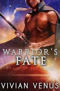 Livro WARRIOR’S FATED: Guerreiro do Destino: Um Romance Alienígena de Ficção Científica (Guerreiros de Ezrok)