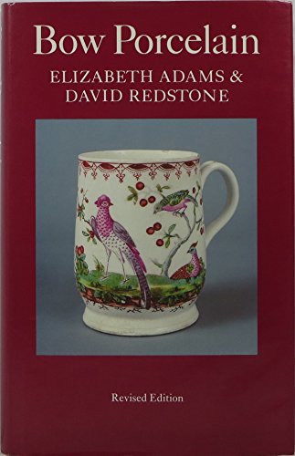 Bow Porcelain (FABER MONOGRAPHS ON POTTERY AND PORCELAIN)