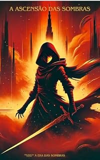 Livro A ascensão das sombras: A era das sombras