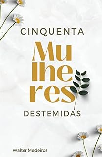 Livro CINQUENTA MULHERES DESTEMIDAS